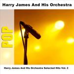 album image It S Been a Long Long Time Harry James And His Orchestra Selected Hits (Vol. 2, Original)