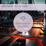 album image Marc Philippe A Little Closer A Little Closer - Single