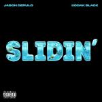album image Slidin' (feat. Kodak Black) Slidin' (feat. Kodak Black) - Single